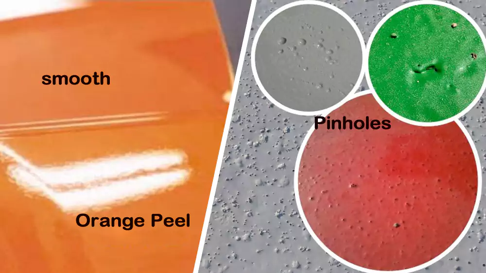 Common powder coating defects include orange peel, pinholes